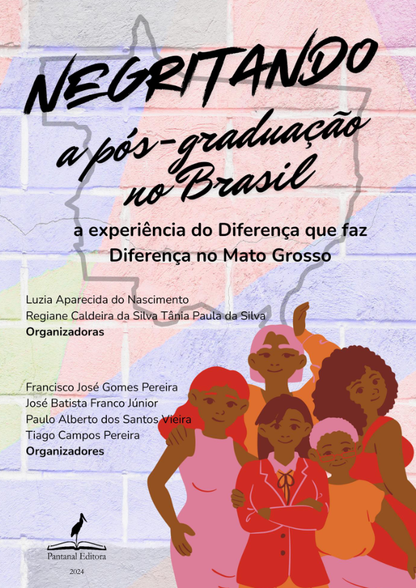 eBook Negritando a Pós-Graduação no Brasil, com foco em equidade e Mato Grosso